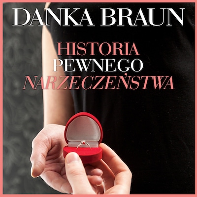Historia pewnego narzeczeństwa