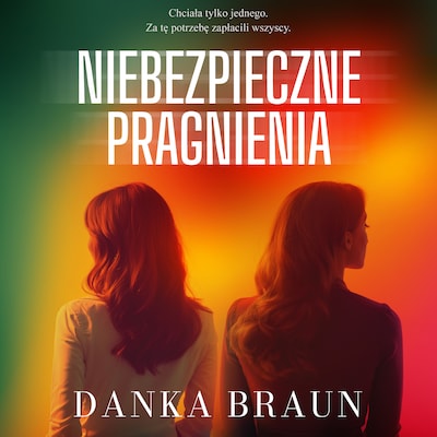 Niebezpieczne pragnienia