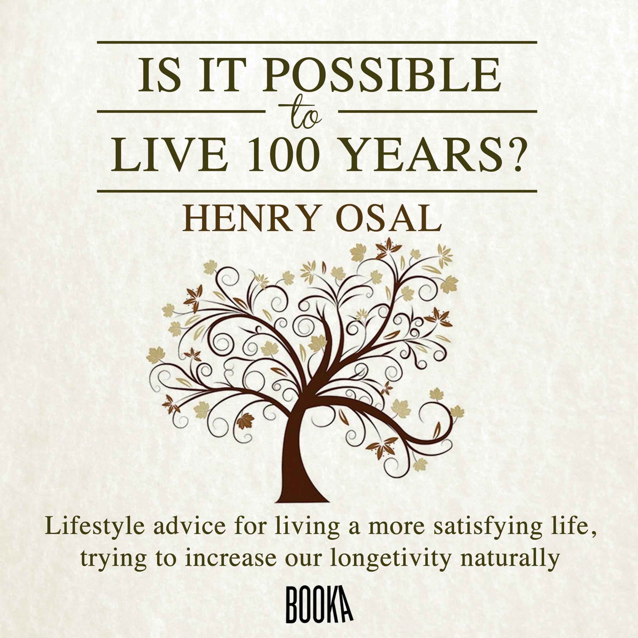 Is it possible to live 100 years? ilmaiseksi