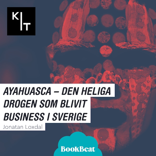 Copertina del libro per Ayahuasca – den heliga drogen som blivit business i Sverige