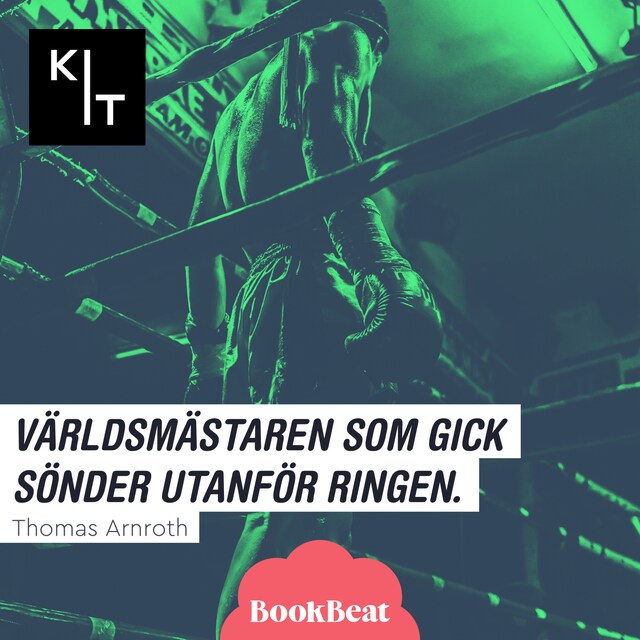 Buchcover für Världsmästaren som gick sönder utanför ringen.