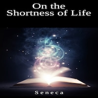 On the Shortness of Life