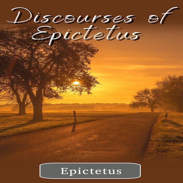 Book cover for Discourses of Epictetus