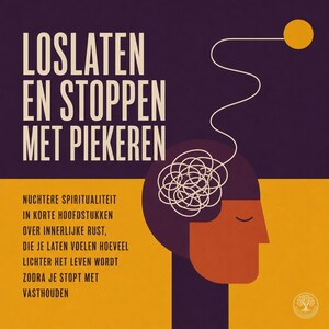 Loslaten En Stoppen Met Piekeren - luisterboek