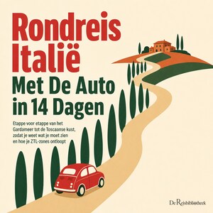 Rondreis Italië Met De Auto in 14 Dagen - luisterboek