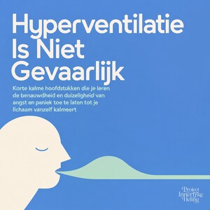 Hyperventilatie Is Niet Gevaarlijk - luisterboek