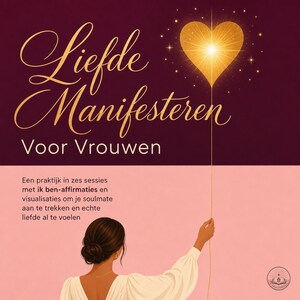 Liefde Manifesteren Voor Vrouwen - luisterboek