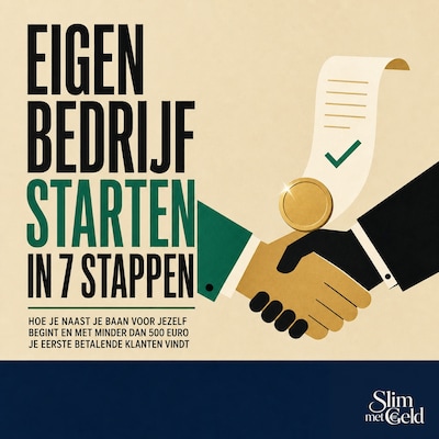 Eigen Bedrijf Starten in 7 Stappen - luisterboek