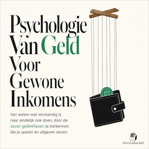 Psychologie Van Geld Voor Gewone Inkomens - luisterboek