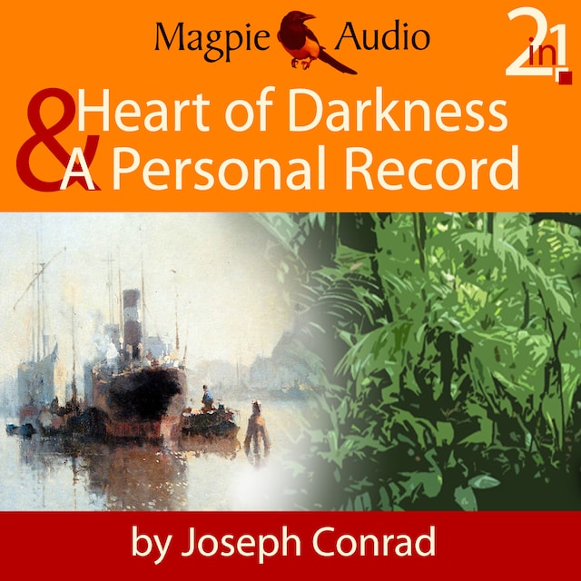 Kirjankansi teokselle Heart of Darkness and A Personal Record (Unabridged)