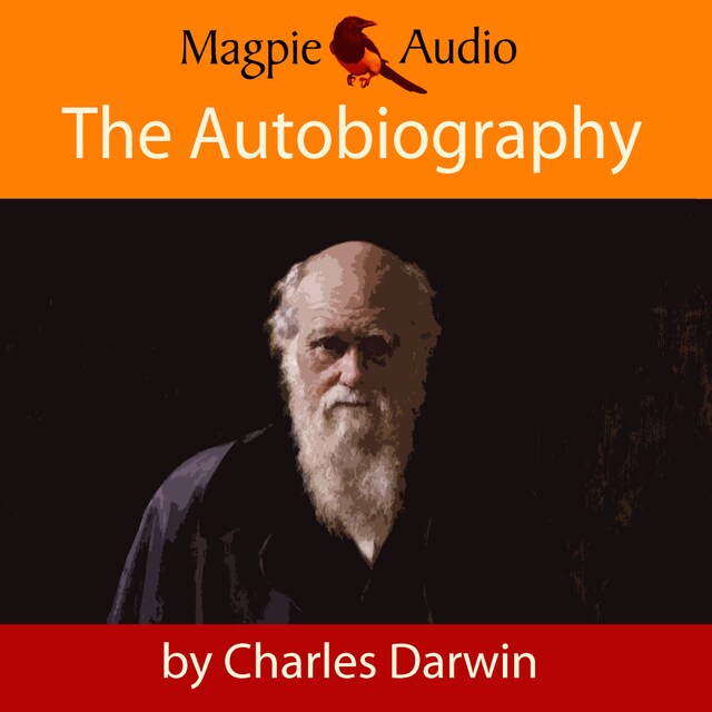 Boekomslag van The Autobiography of Charles Darwin (Unabridged)