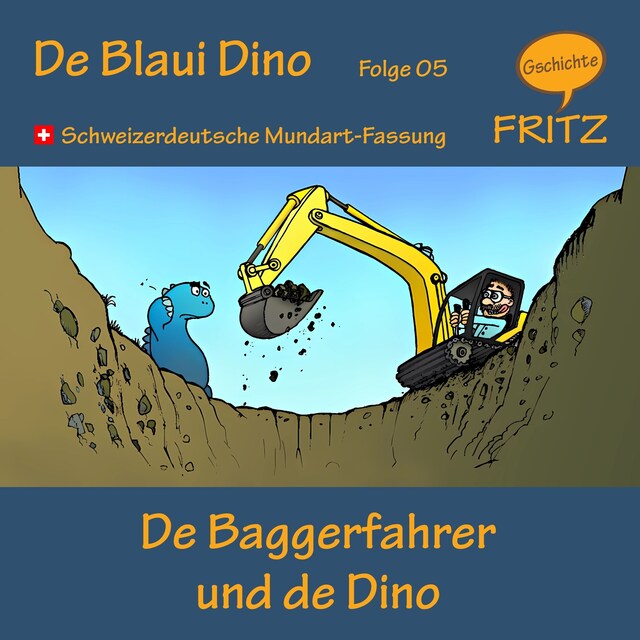 Book cover for De Baggerfahrer und de Dino
