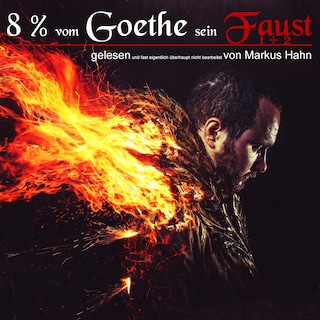 8 Prozent vom Goethe sein Faust 1 + 2 als Hörbuch