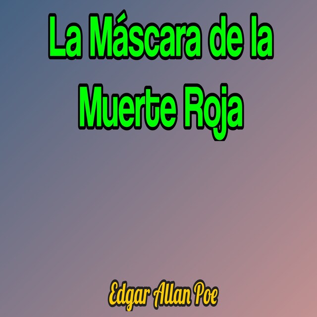 Book cover for La Máscara de la Muerte Roja