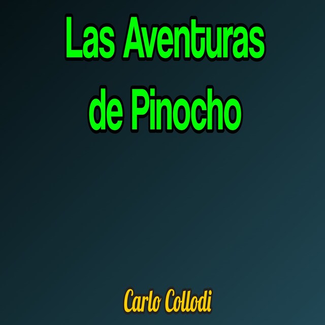 Book cover for Las Aventuras de Pinocho