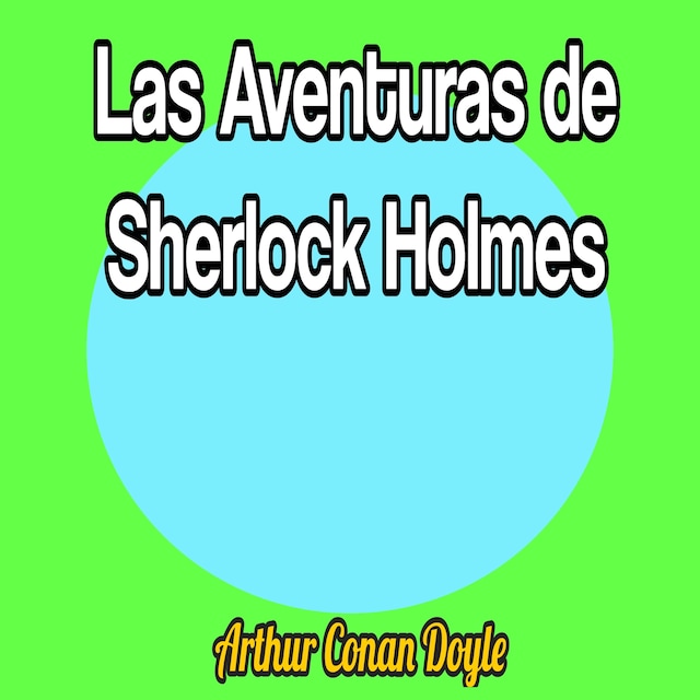 Portada de libro para Las Aventuras de Sherlock Holmes