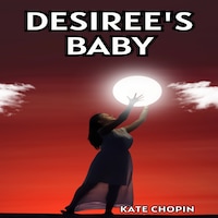 Desiree's Baby