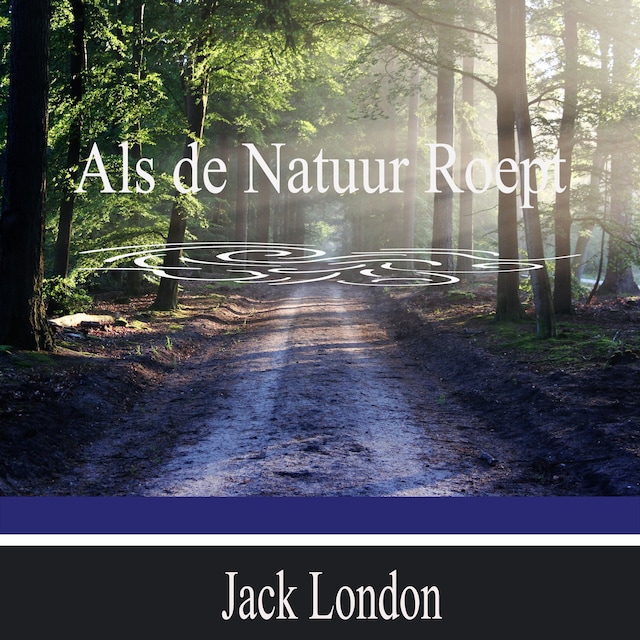 Als de Natuur Roept