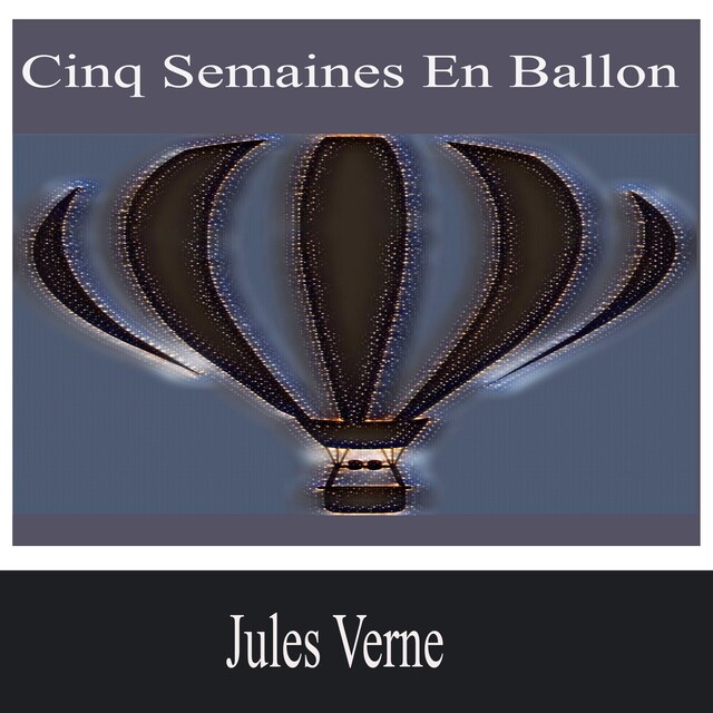 Book cover for Cinq semaines en ballon