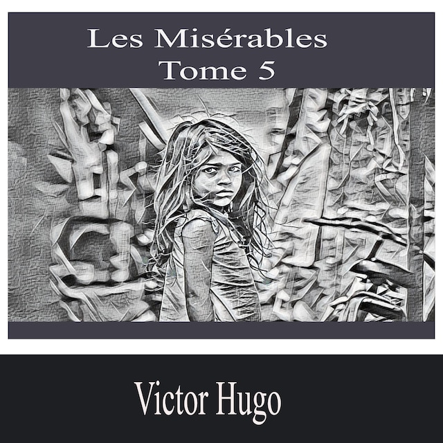 Book cover for Les Misérables- Tome 5