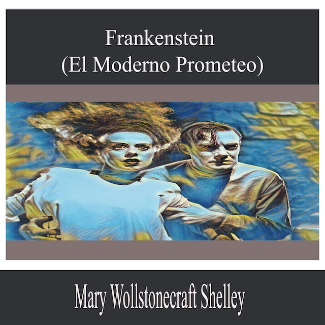 Book cover for Frankenstein (El Moderno Prometeo)