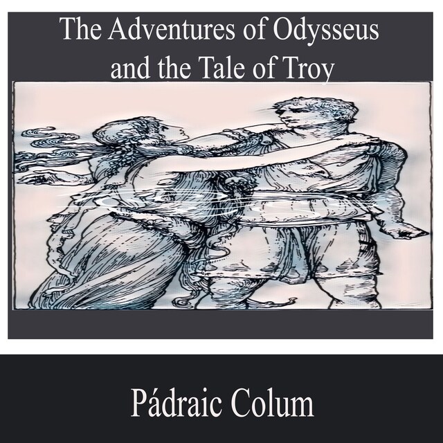 Book cover for The Adventures of Odysseus and the Tale of Troy