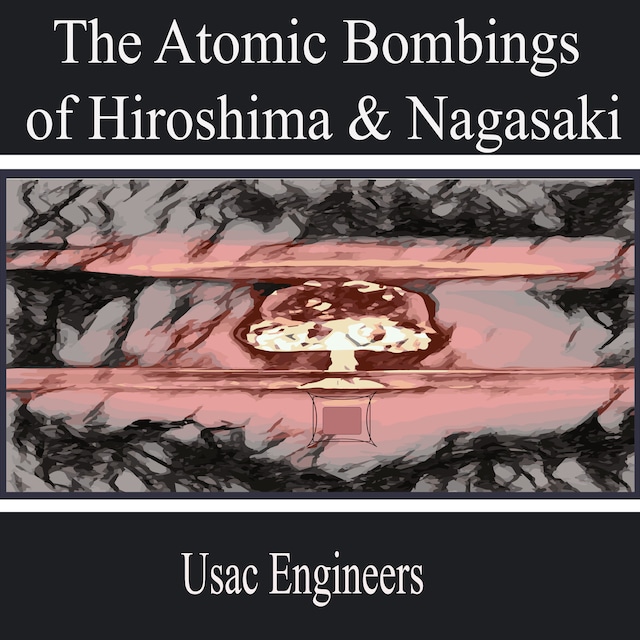 Bogomslag for The Atomic Bombings of Hiroshima & Nagasaki