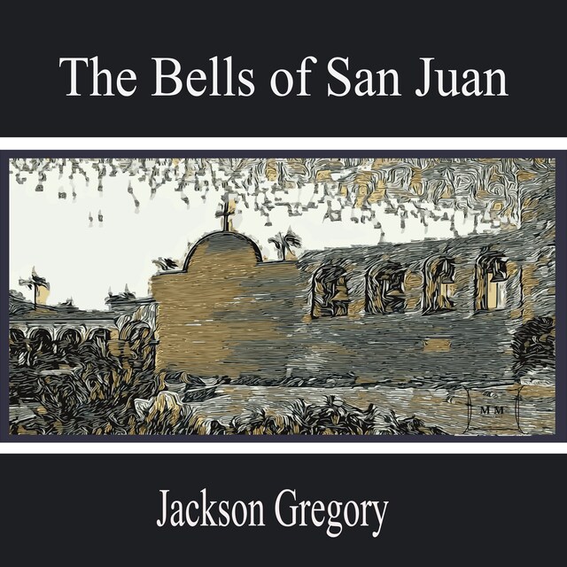 Kirjankansi teokselle The Bells of San Juan