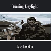 Burning Daylight