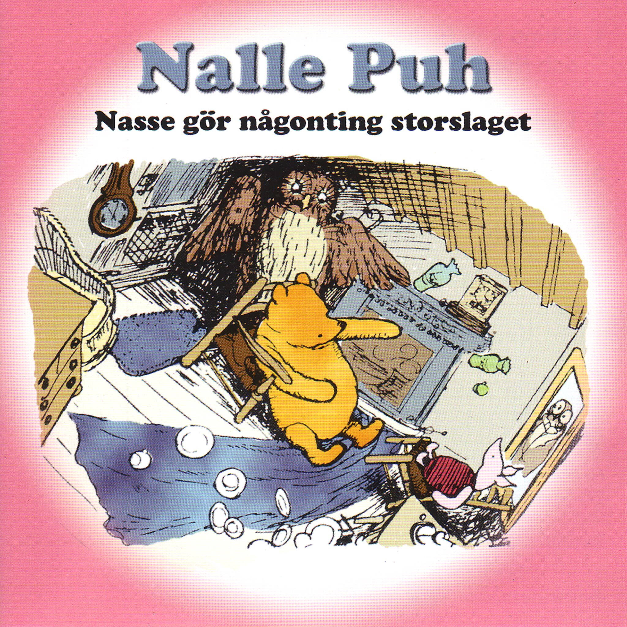 Nalle Puh - Nasse gör någonting storslaget