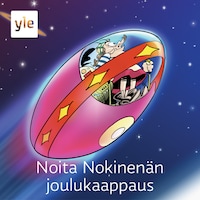 Noita Nokinenän joulukaappaus, osa 1