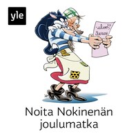 Noita Nokinenän joulumatka, osa 1