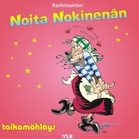 Noita Nokinenän taikamöhläys