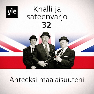 Knalli ja sateenvarjo: Anteeksi maalaisuuteni