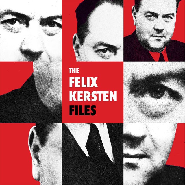 Kirjankansi teokselle The Felix Kersten Files 7: Felix Kersten & SS