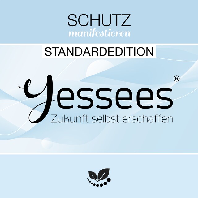Book cover for Energetischer Schutz Yessees® Meditationen Affirmationen Mindset Training