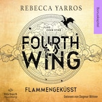Fourth Wing. Flammengeküsst (Bonuskapitel)
