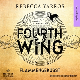 Fourth Wing (Bonuskapitel) als Hörbuch