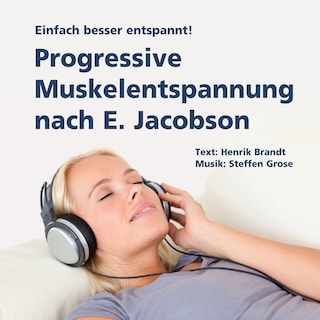 Progressive Muskelentspannung nach E. Jacobson als Hörbuch