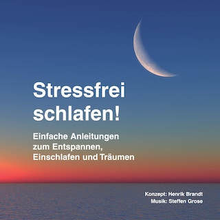 Stressfrei schlafen! als Hörbuch