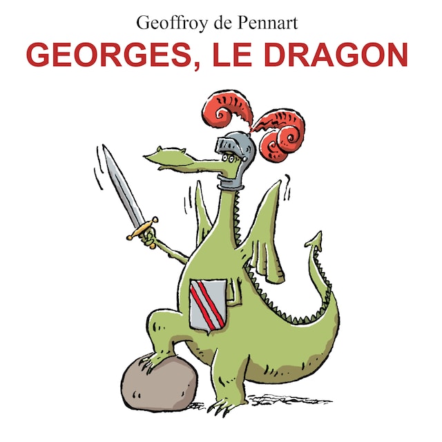 Boekomslag van Georges, le dragon - La série audio complète