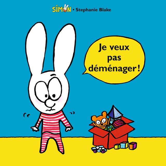 Book cover for Je veux pas déménager !