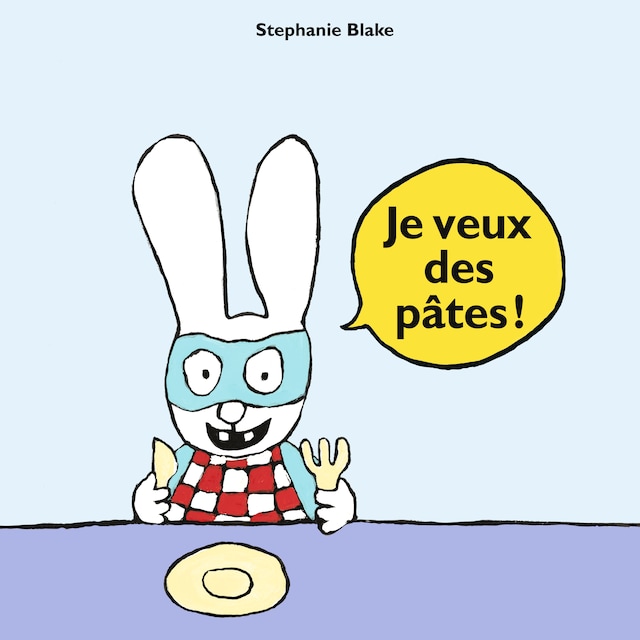 Okładka książki dla Je veux des pâtes !