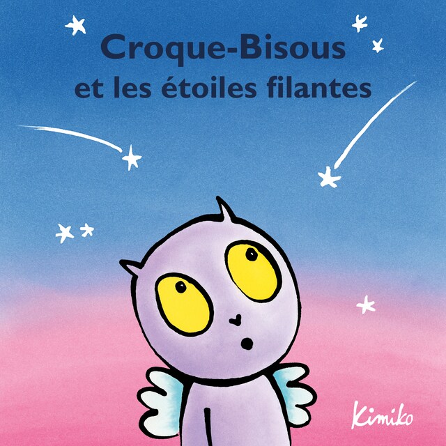 Book cover for Croque-Bisous et les étoiles filantes