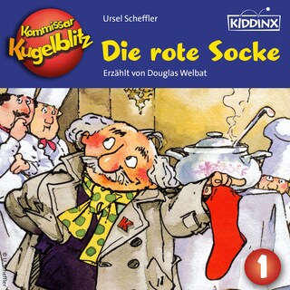Die rote Socke - Kommissar Kugelblitz, Folge 1 (Ungekürzt) als Hörbuch