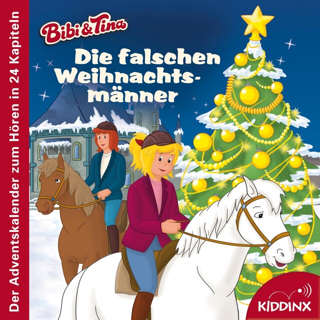 Boekomslag van Die falschen Weihnachtsmänner (Der Adventskalender zum Hören) - Bibi & Tina - Hörbuch (Ungekürzt)