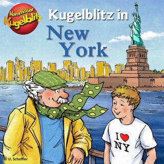 Kommissar Kugelblitz in New York (Ungekürzt) als Hörbuch