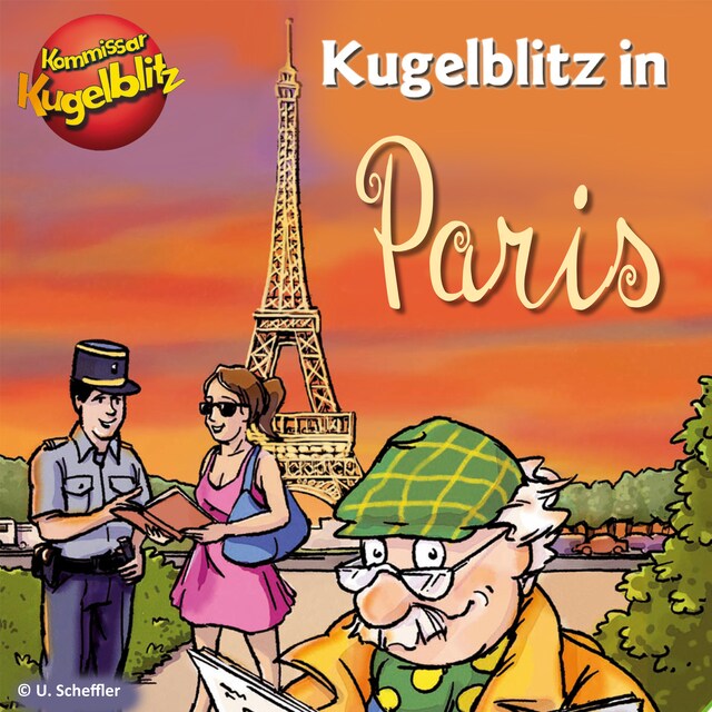 Book cover for Kommissar Kugelblitz in Paris (Ungekürzt)