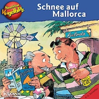 Kommissar Kugelblitz - Schnee auf Mallorca (Ungekürzt)