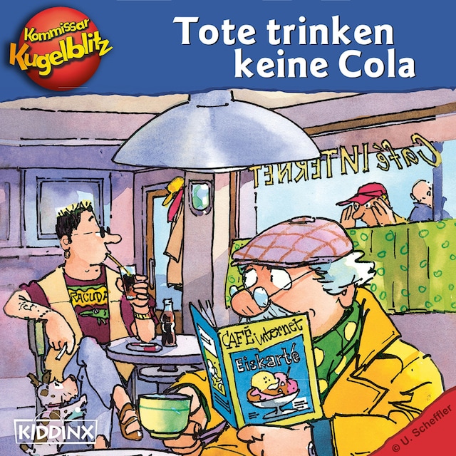 Book cover for Kommissar Kugelblitz - Tote trinken keine Cola (Ungekürzt)